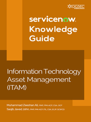 cover image of ServiceNow ITAM (Information Technology Asset Management) Knowledge Guide